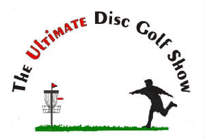 The Ultimate Disc Golf Show/ Video Libra